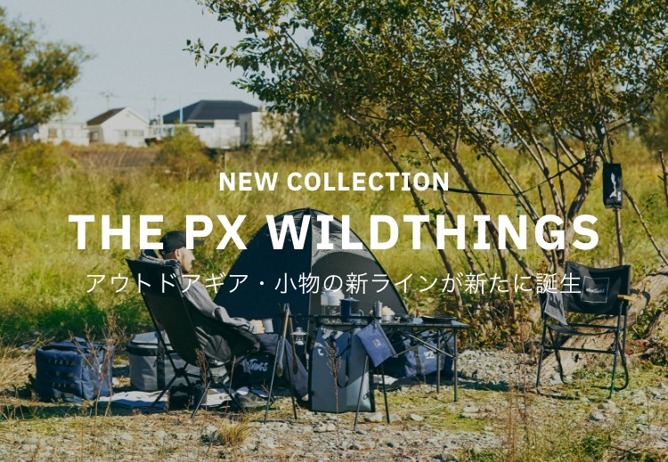 THE PX WILD THINGS