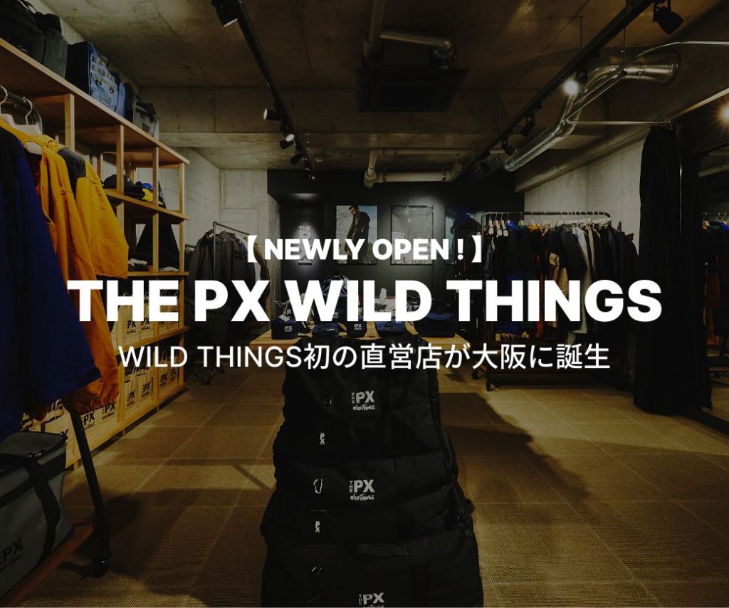 WILD THINGS初の直営店が大阪に誕生